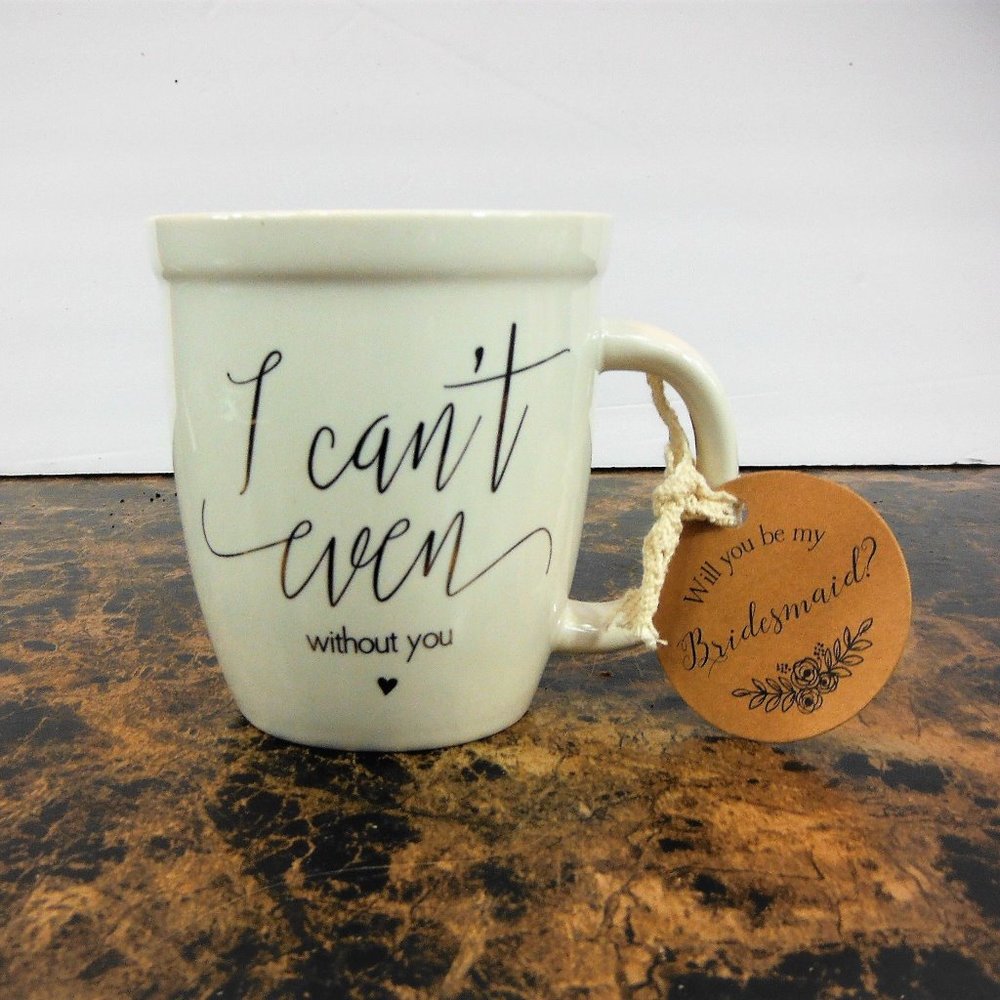 NWT Natural Life "Will You Be My Bridesmaid?" Mug